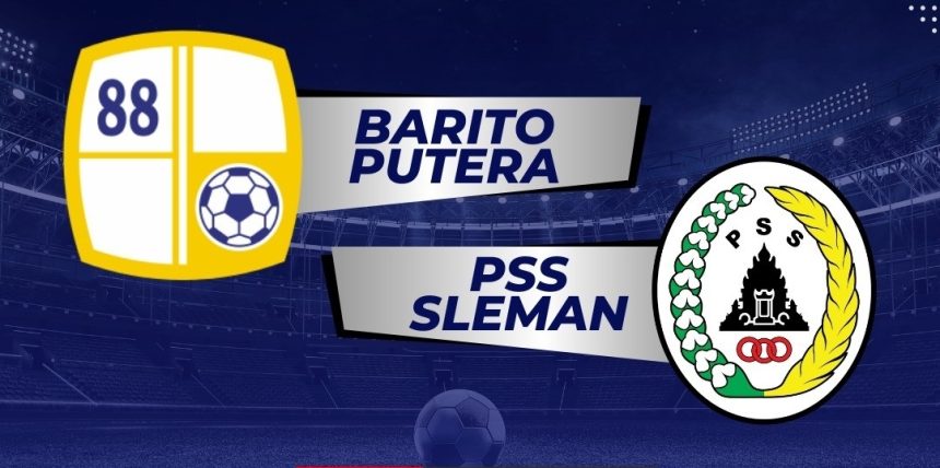 turunminum.id Prediksi Skor dan Susunan Pemain Barito Putera Vs PSS Sleman di Laga Liga 1 2023/2024, Live 14 Juli