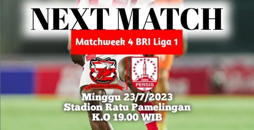 turunminum.id Prediksi Skor dan Susunan Pemain Madura United Vs Persis Solo, Live 23 Juli di Indosiar