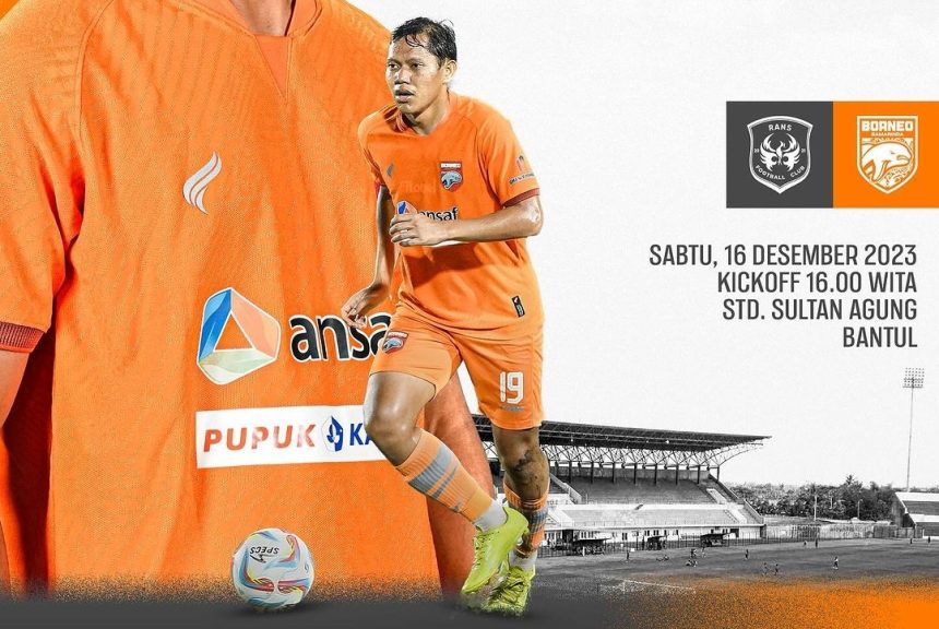 turunminum.id Prediksi Skor Rans Nusantara FC Vs Borneo FC, The Prestige Phoenix Kembali Raih Kemenangan?