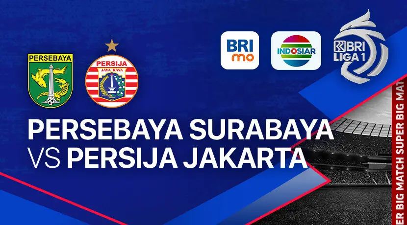 turunminum.id Prediksi Pertandingan Persebaya Surabaya Vs Persija Jakarta: Duel Panas Penuh Gengsi