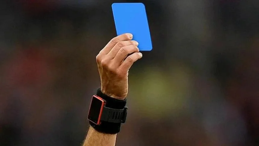 Fakta Menarik Kartu Biru, Segera di Uji Coba di Sepak Bola