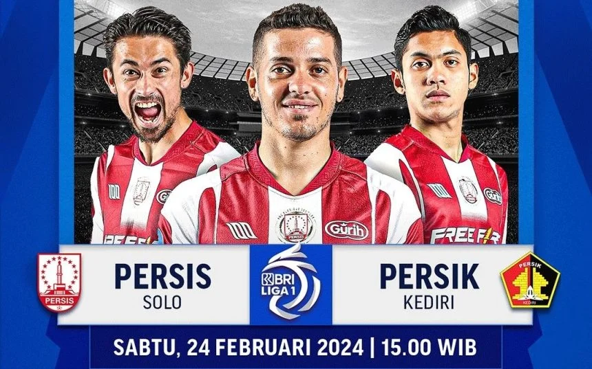 turunminum.id Prediksi Skor Persis Solo Vs Persik Kediri, Live 24 Februari