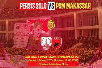 turunminum.id Prediksi Skor Persis Solo Vs PSM Makassar, Laskar Sambernyawa Balas Dendam? 